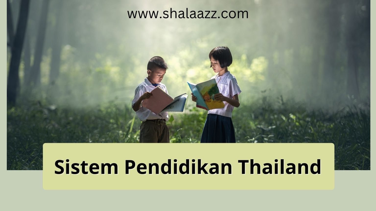 Ilustrasi Sistem Pendidikan di Thailand Secara LENGKAP