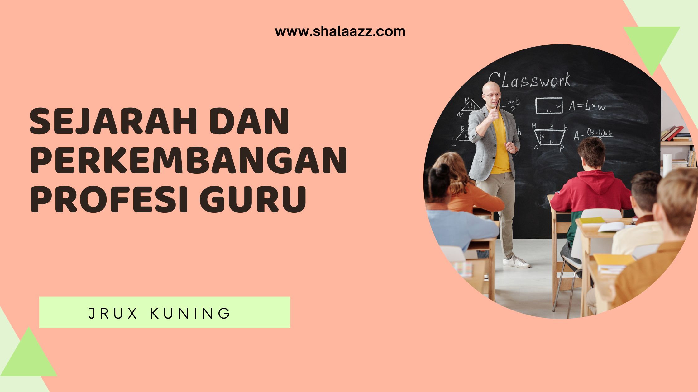 Sejarah dan Perkembangan Profesi Guru