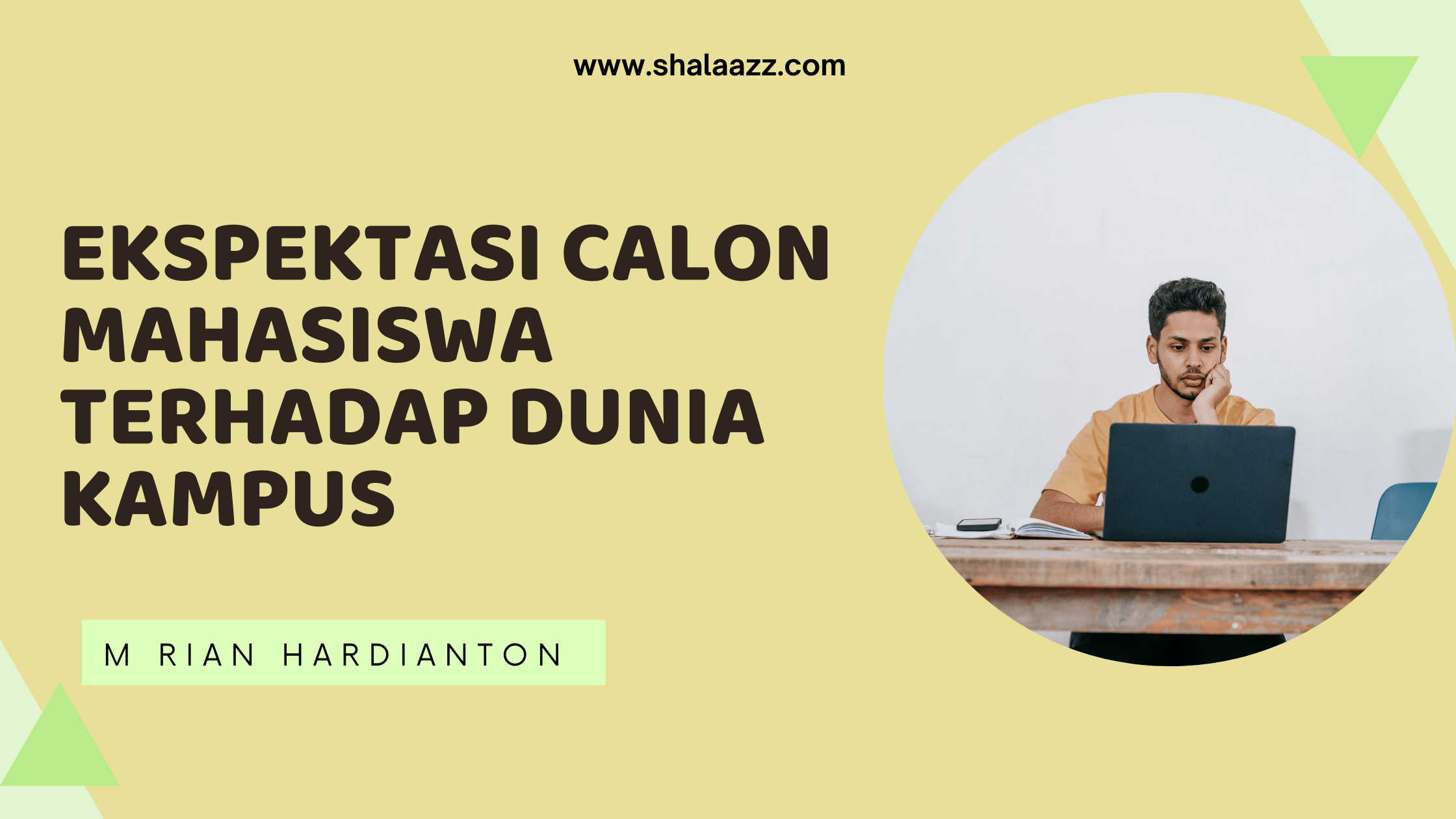 Ekspektasi Calon Mahasiswa terhadap Dunia Kampus