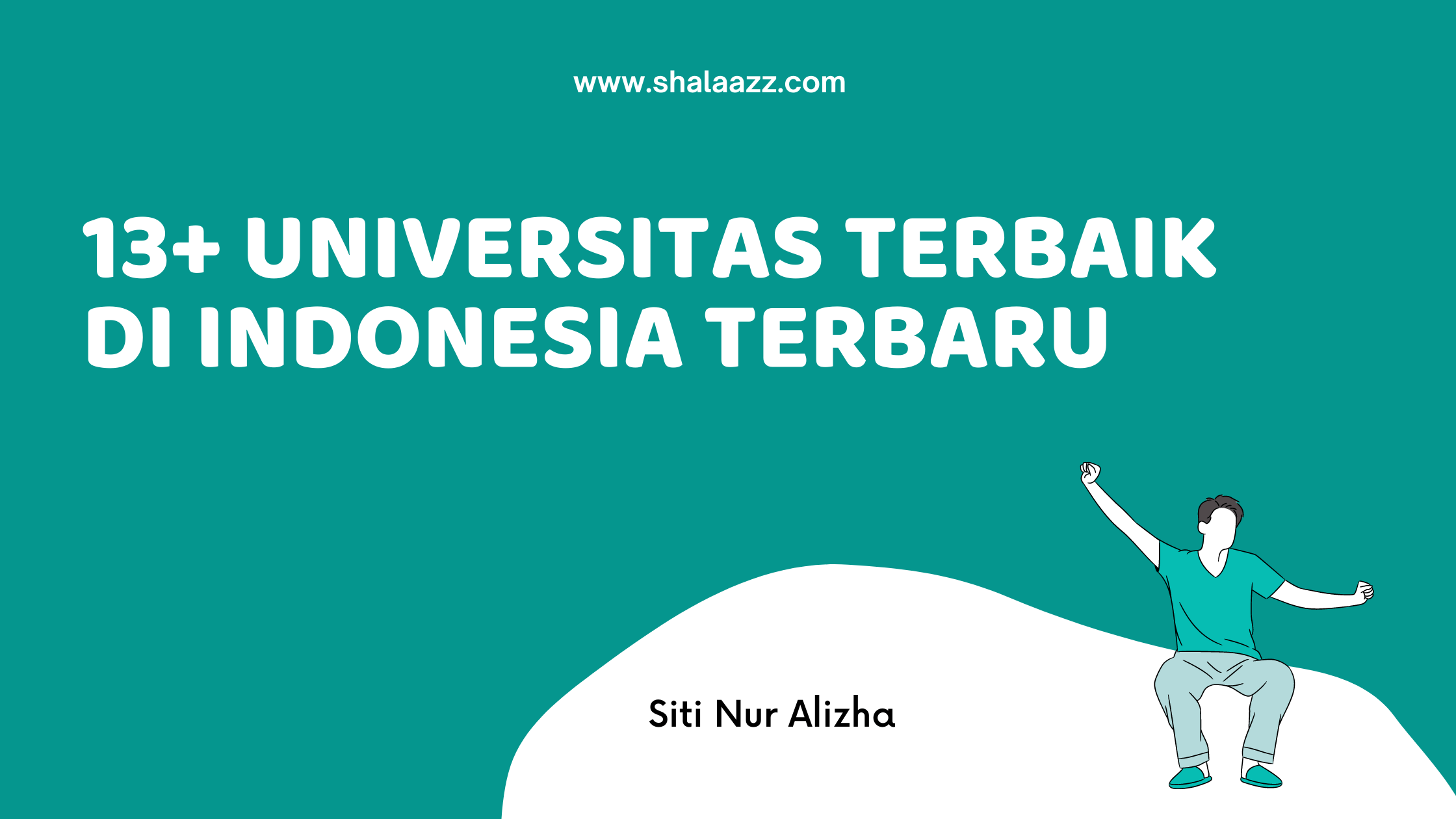 13+ Universitas Terbaik di Indonesia TERBARU