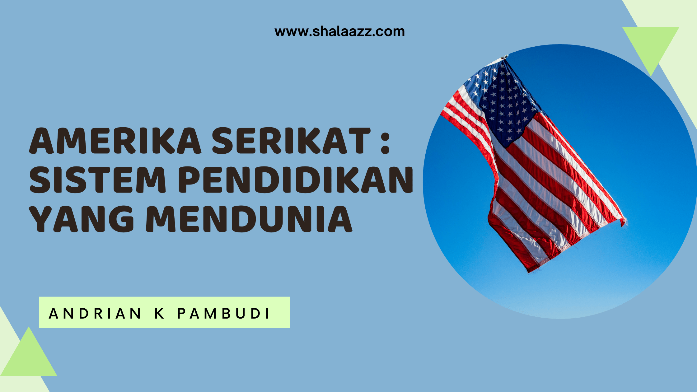 Amerika Serikat Sistem Pendidikan yang Mendunia