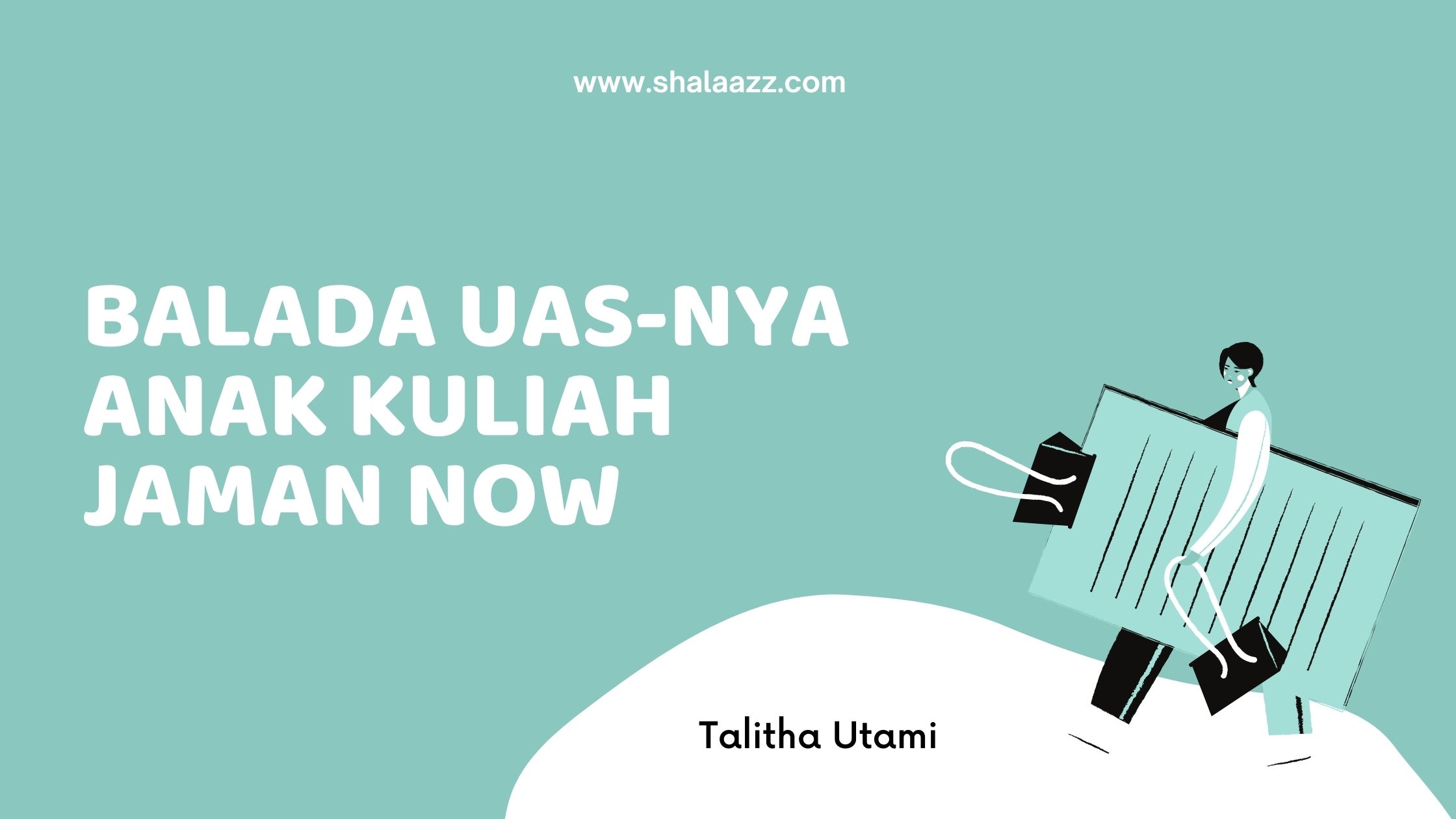 Balada UAS nya Anak Kuliah Jaman Now