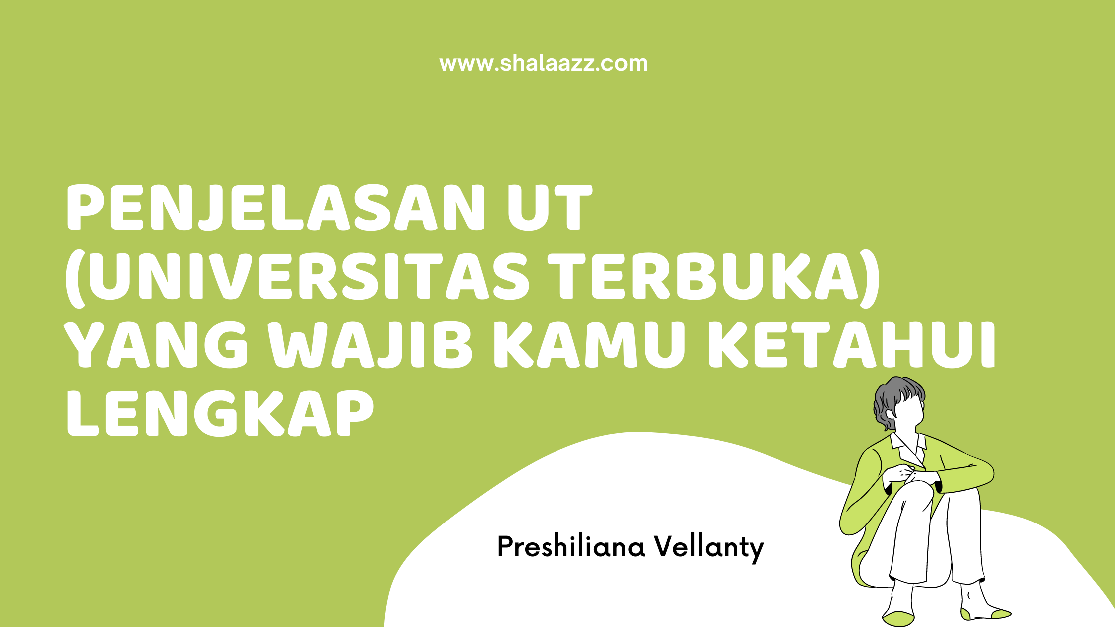 Penjelasan UT (Universitas Terbuka) Yang Wajib Kamu Ketahui LENGKAP