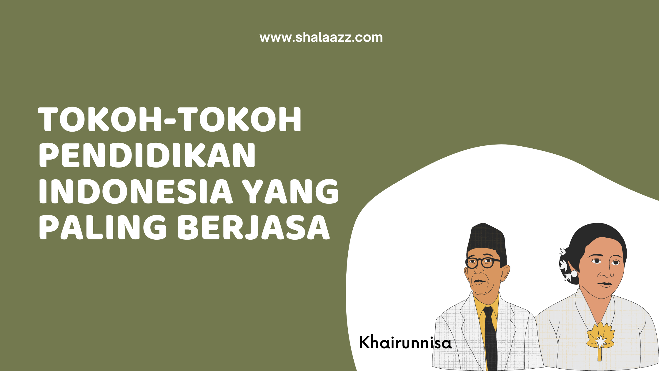Tokoh-tokoh Pendidikan Indonesia yang Paling Berjasa