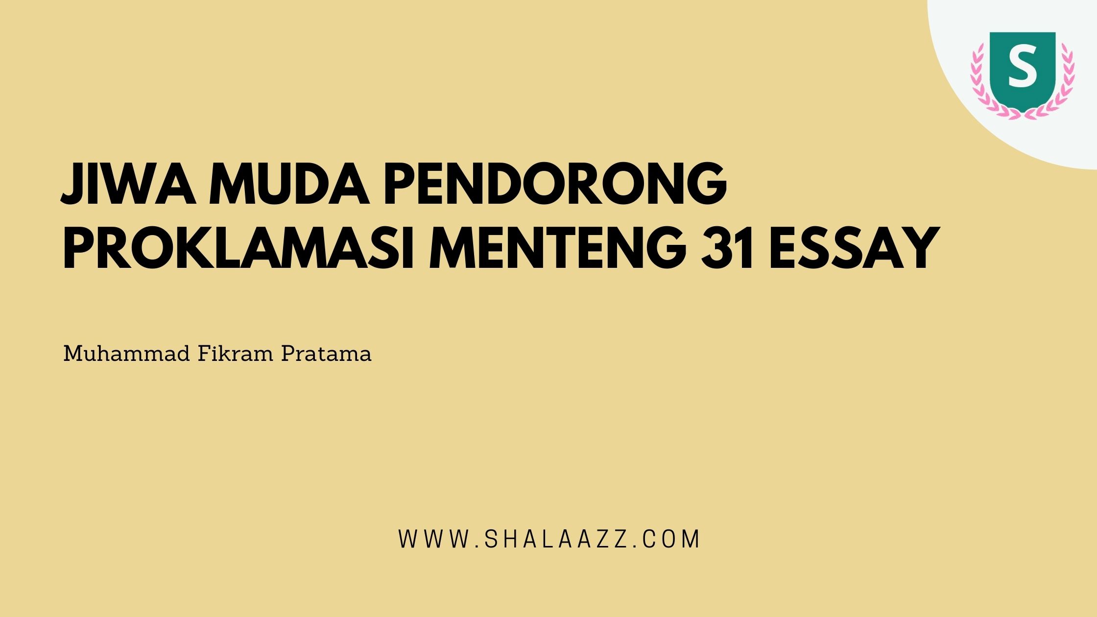 Jiwa Muda Pendorong Proklamasi Menteng 31 Essay