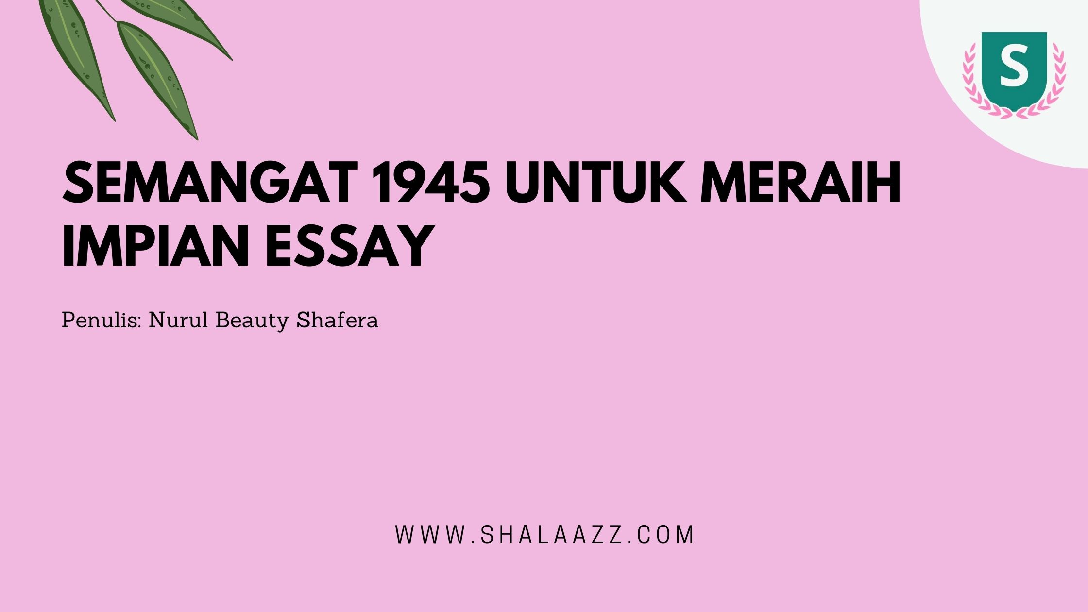 Semangat 1945 Untuk Meraih Impian Essay