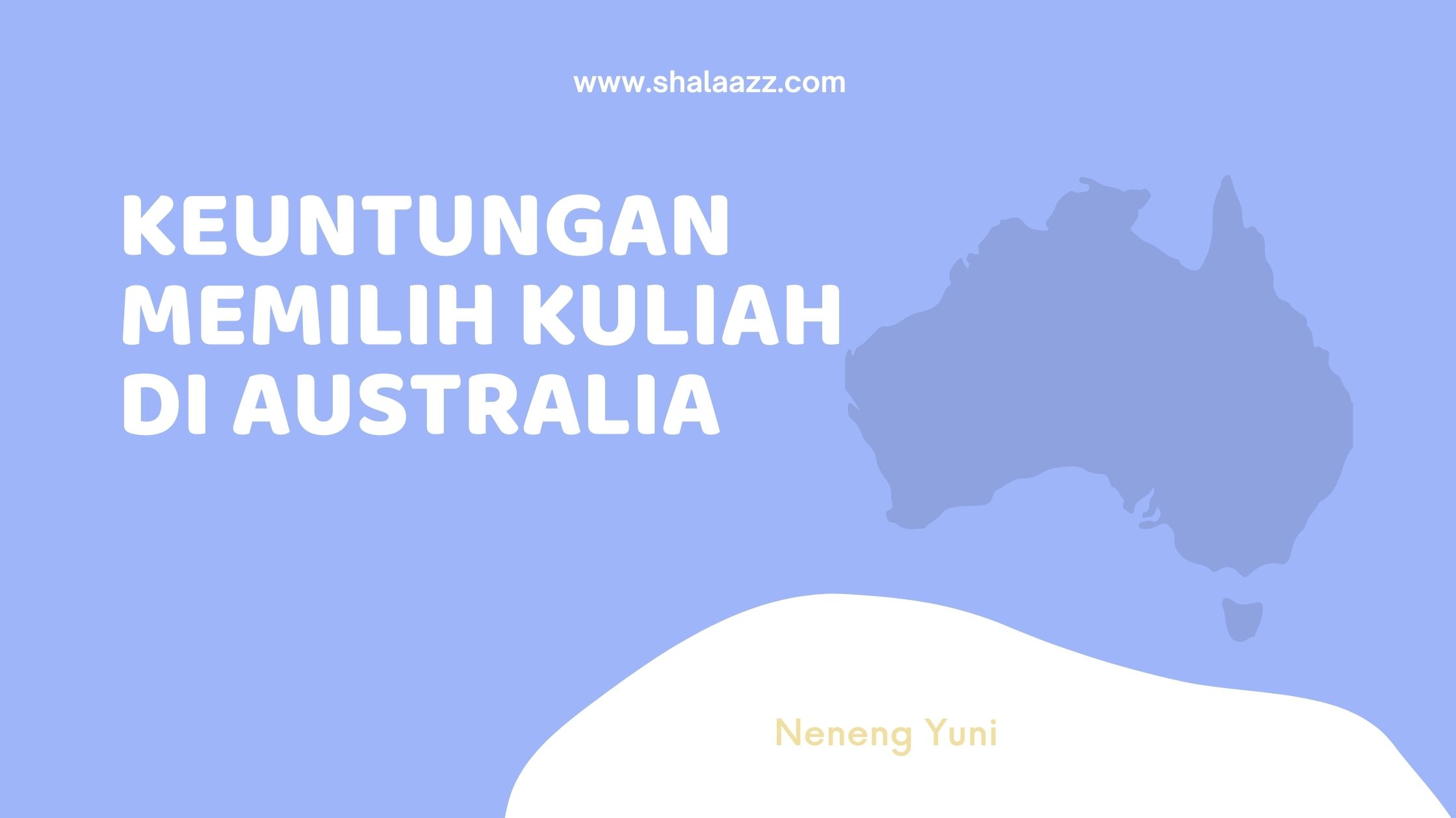 Keuntungan Memilih Kuliah di Australia
